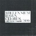 Millenium Dawn Chorus