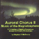 Auroal Chorus II: The Music of the Magnetosphere