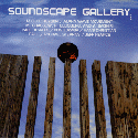 Soundscape Gallery:  Gallery Two
